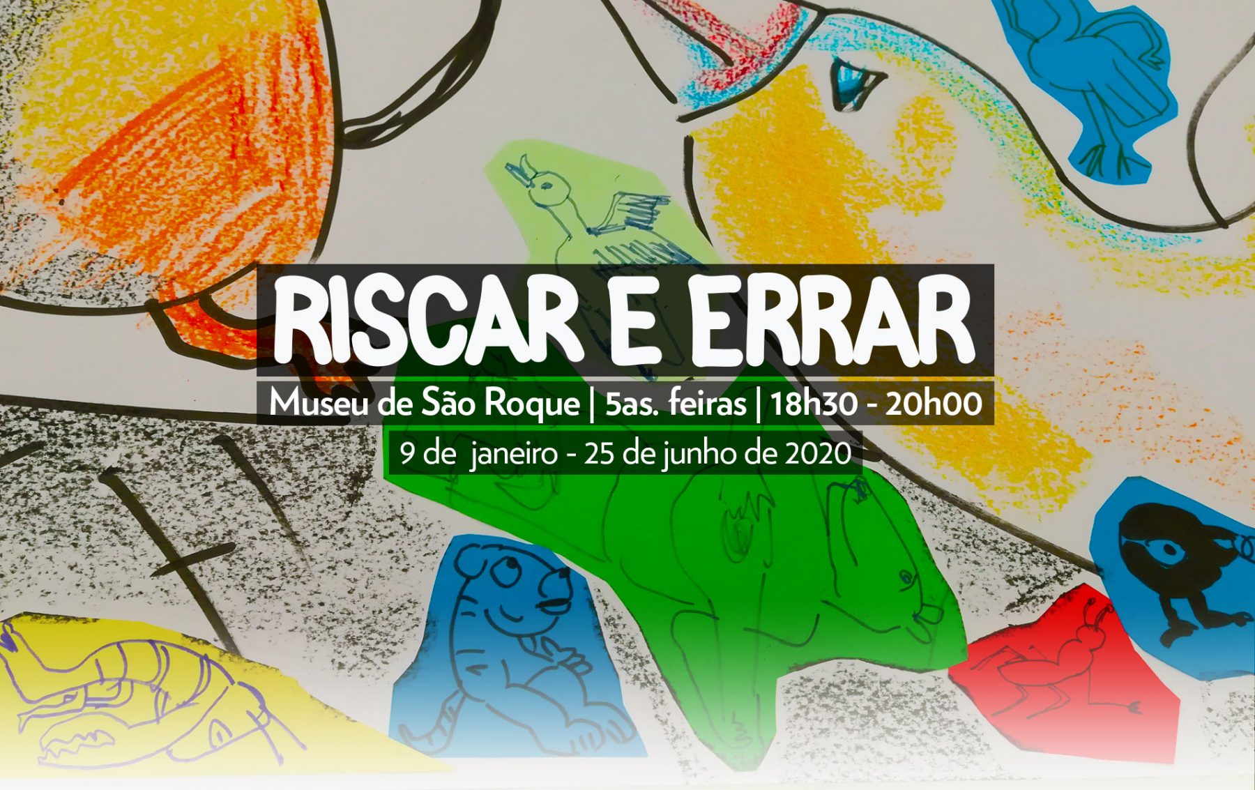 Riscar e Errar ©Arte Central